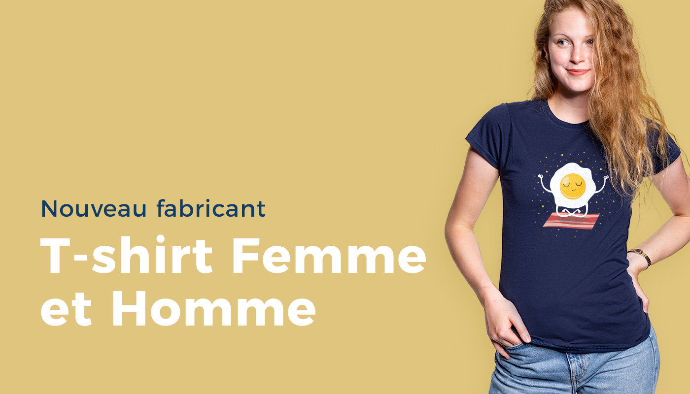 Nouveau fabricant – T-shirt Femme et Homme - Spreadshirt Blog France